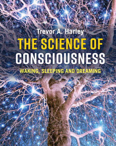 The Science of Consciousness
