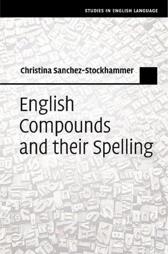 English Compounds and Their Spelling