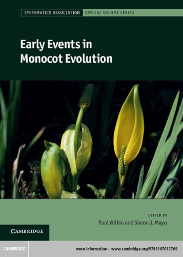 Early Events in Monocot Evolution