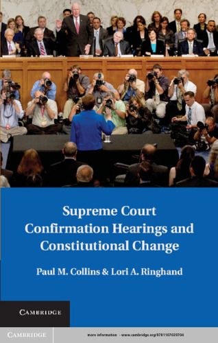 Supreme Court Confirmation Hearings and Constitutional Change