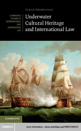 Underwater Cultural Heritage and International Law