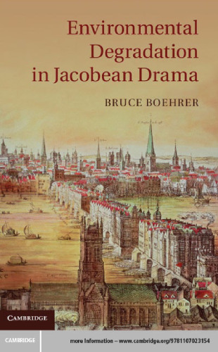 Environmental Degradation in Jacobean Drama