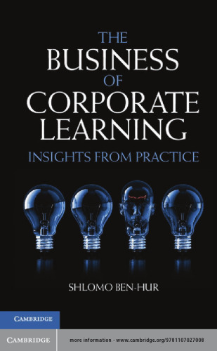 The Business of Corporate Learning : Insights from Practice