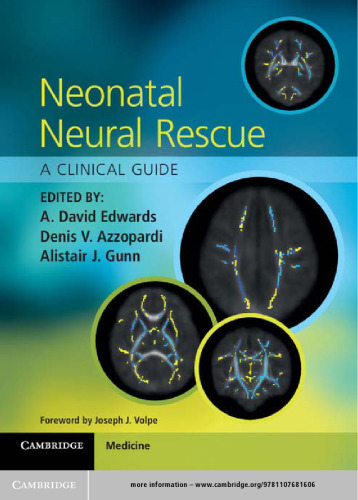Neonatal Neural Rescue : A Clinical Guide