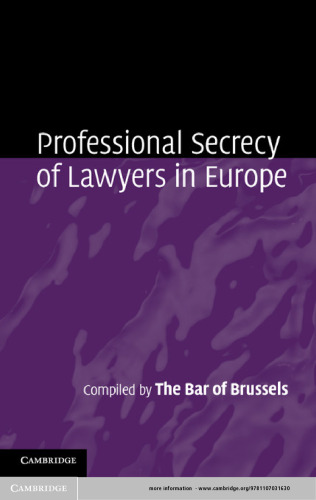 Professional Secrecy of Lawyers in Europe