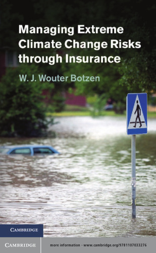 Managing Extreme Climate Change Risks Through Insurance