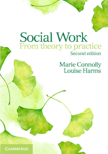 Social Work: From Theory to Practice, 2e
