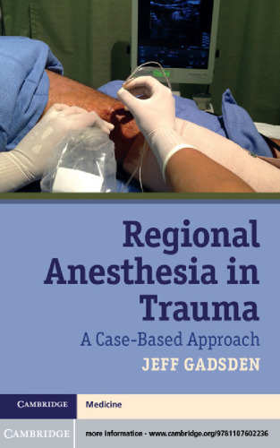 Regional Anesthesia in Trauma: A Case-Based Approach