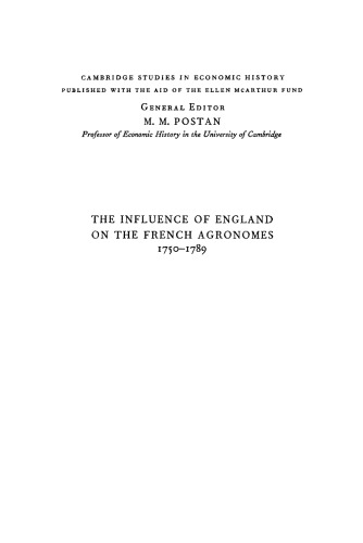 The Influence of England on the French Agronomes, 1750-1789