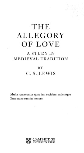 The Allegory of Love A Study in Medieval Tradition