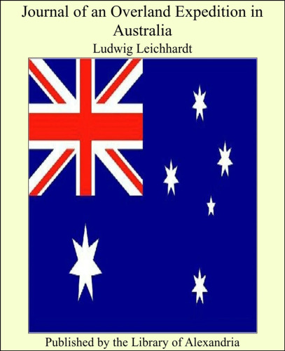 Journal of an Overland Expedition in Australia