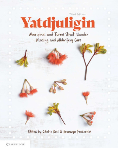 Yatdjuligin Aboriginal and Torres Strait Islander Nursing and Midwifery Care