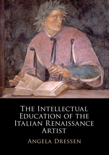 The intellectual education of the Italian Renaissance artist