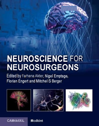 Neuroscience for Neurosurgeons (Feb 29, 2024)_(110883146X)_(Cambridge University Press)