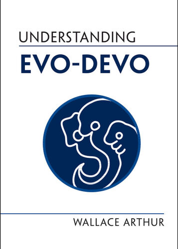 Understanding Evo-Devo (Understanding Life)