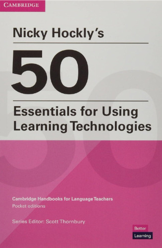Nicky Hockly’s 50 Essentials for Using Learning Technologies