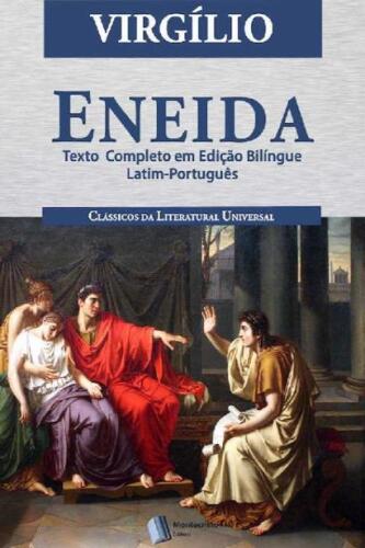 Eneida brazileira, ou, traducção poetica da epopéa de Publico Virgilio Maro