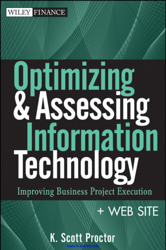 Optimizing and Accessing Information Technology: Improving Business Project Execution