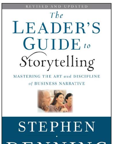 The Leader's Guide to Storytelling
