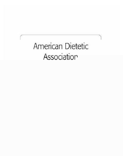 American Dietetic Association Complete Food and Nutrition Guide