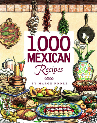 1,000 Mexican Recipes