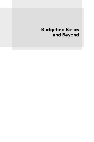 Budgeting Basics and Beyond, Fourth Edition