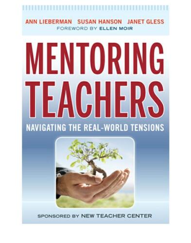 Mentoring Teachers: Navigating the Real-World Tensions