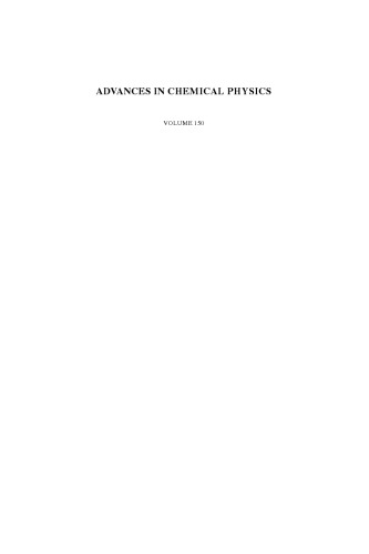 Advances in Chemical Physics, Volume 150