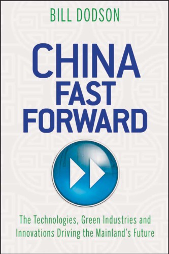 China fast forward: the technologies, green industries and innovations driving the mainland's future