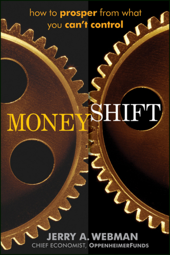 Moneyshift: How to Prosper from What You Can't Control