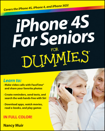 iPhone 4S for seniors: for dummies
