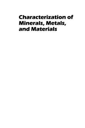 Characterization of Minerals, Metals, and Materials