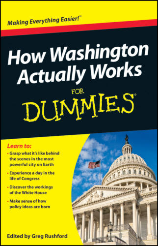 How Washington Actually Works for Dummies