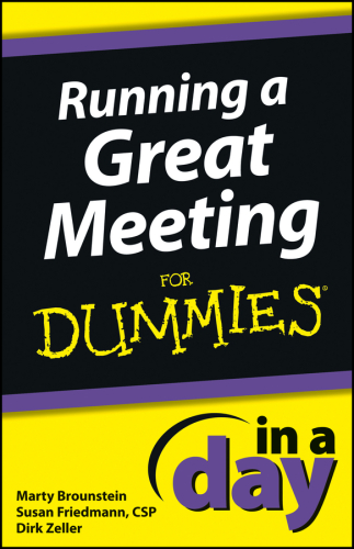 Running a Great Meeting in a Day for Dummies