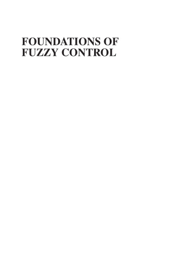 Foundations of Fuzzy Control: A Practical Approach, Second Edition