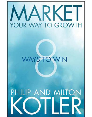 Market your way to growth 8 ways to win