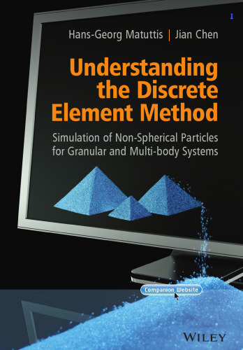 Understanding the Discrete Element Method: Simulation of Non-Spherical Particles for Granular and Multi-body Systems