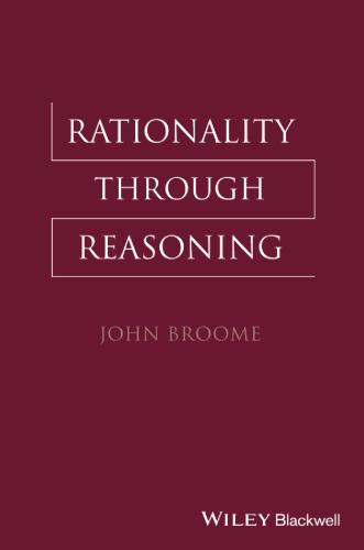 Rationality Through Reasoning : Through : Reasoning