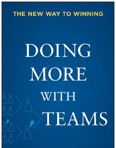 Doing More with Teams: The New Way to Winning