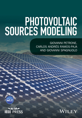 Photovoltaic Sources Modeling (IEEE Press)