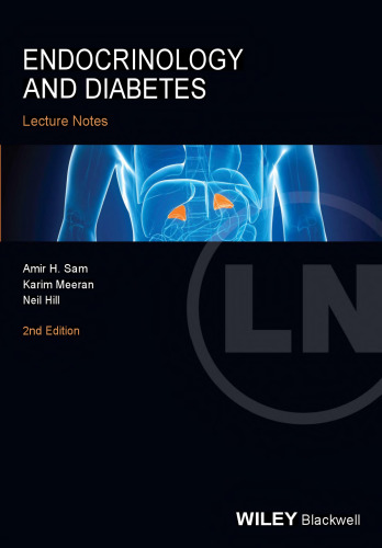 Endocrinology and Diabetes (Lecture Notes), 2e (May 30, 2023)_(1118682246)_(Wiley-Blackwell)