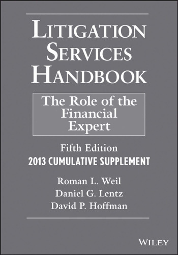 Litigation Services Handbook : The Role of the Financial Expert, 2013 Supplement