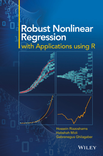 Robust nonlinear regression : with applications using R
