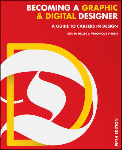 Becoming a graphic et digital designer : a guide to careers in design