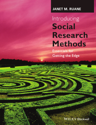 Introducing Social Research Methods: Essentials for Getting the Edge