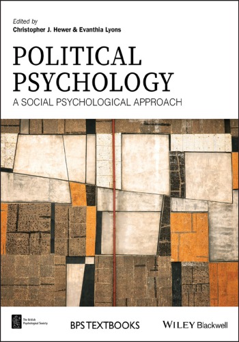Political Psychology : a Social Psychological Approach