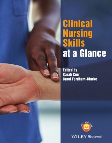 Clinical Nursing Skills at a Glance