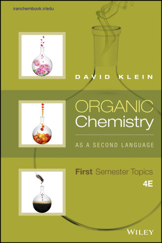 Organic Chemistry as a Second Language: First Semester Topics