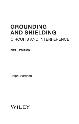 Grounding and Shielding. Circuits and Interference