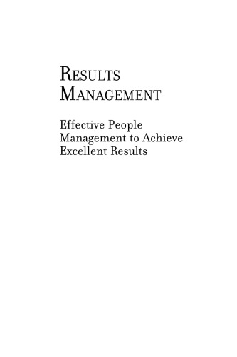 Results management: effective people management to achieve excellent results